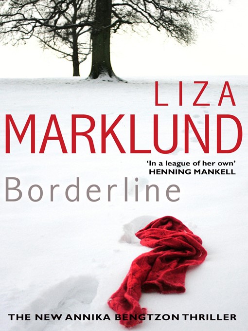 Title details for Borderline by Liza Marklund - Available